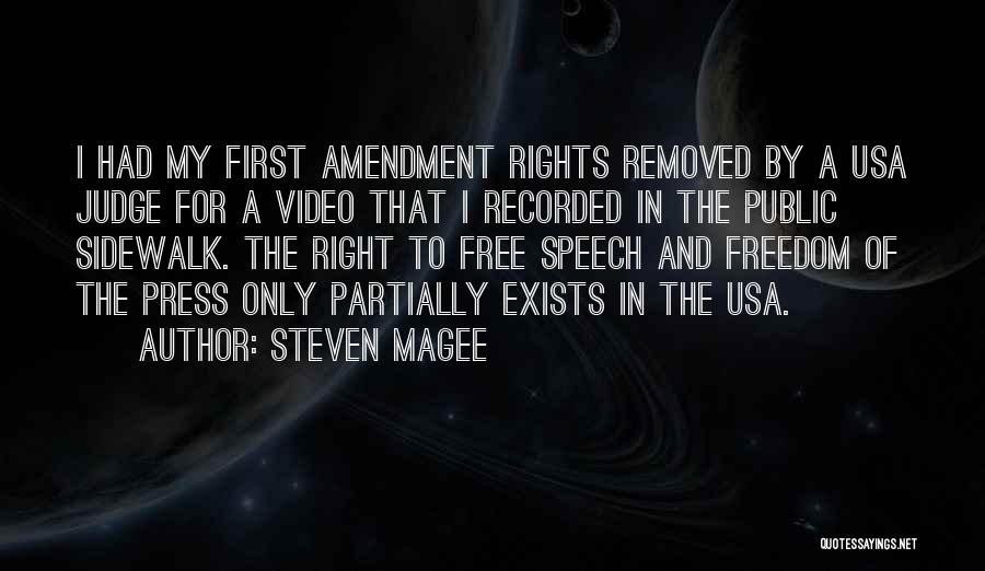 Freedom Of Speech And Press Quotes By Steven Magee