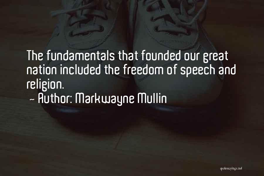 Freedom Of Speech And Religion Quotes By Markwayne Mullin