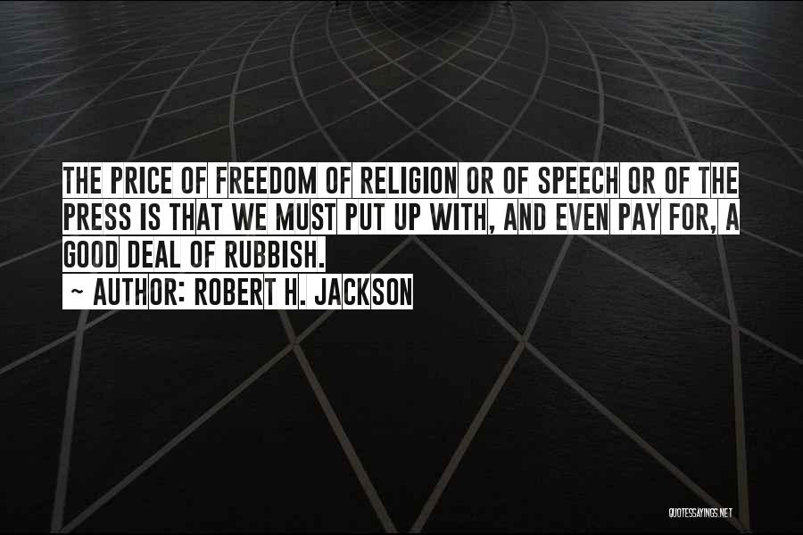 Freedom Of Speech And Religion Quotes By Robert H. Jackson