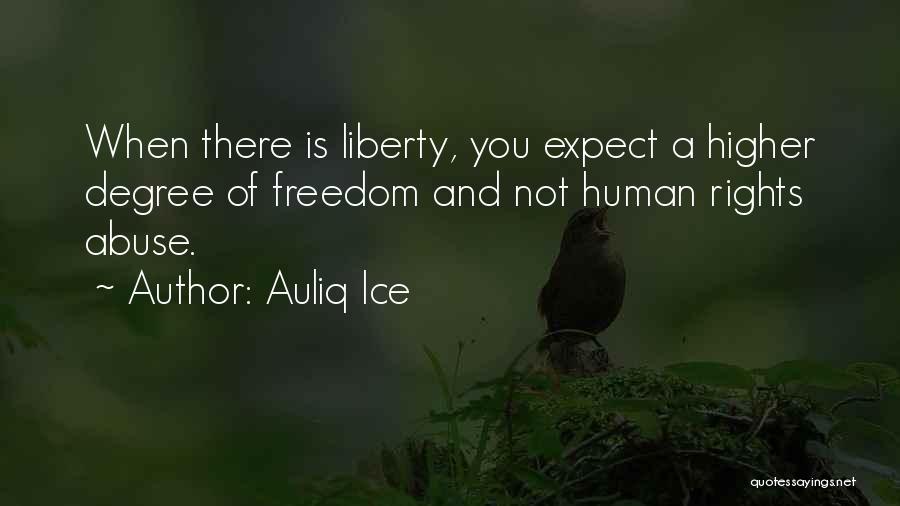 Freedom Of Speech And Thought Quotes By Auliq Ice