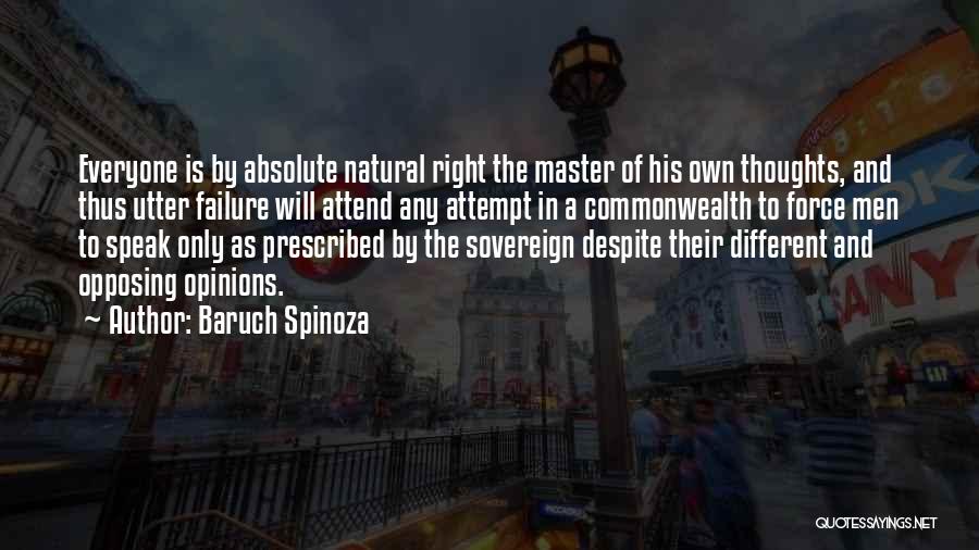 Freedom Of Speech And Thought Quotes By Baruch Spinoza