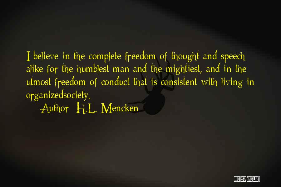 Freedom Of Speech And Thought Quotes By H.L. Mencken