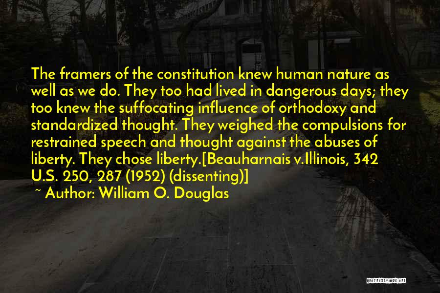 Freedom Of Speech And Thought Quotes By William O. Douglas