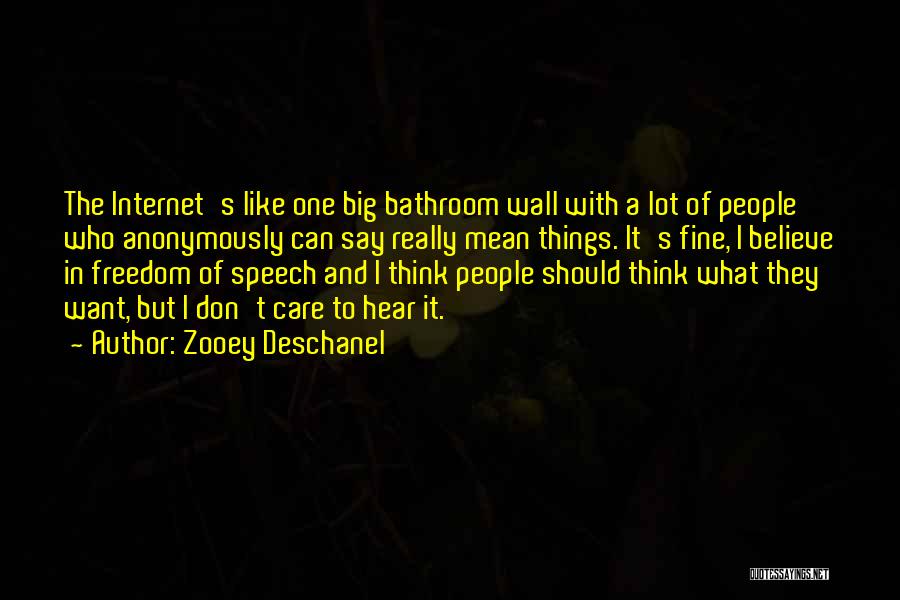 Freedom Of Speech On The Internet Quotes By Zooey Deschanel