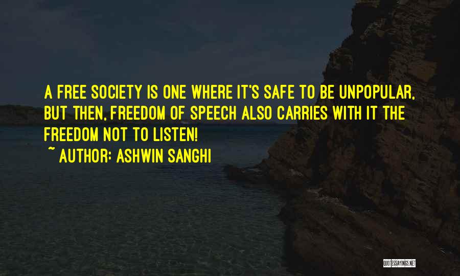 Freedom Of Speech Quotes By Ashwin Sanghi