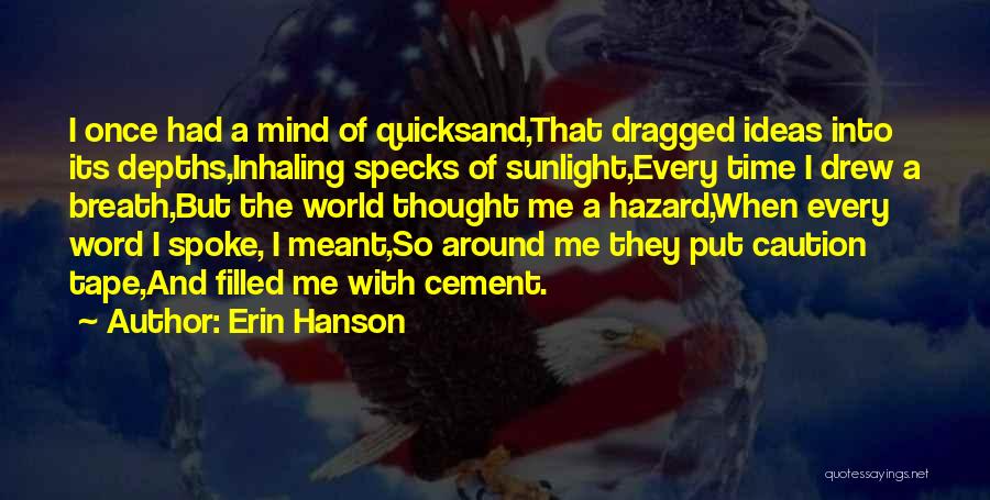 Freedom Of Speech Quotes By Erin Hanson