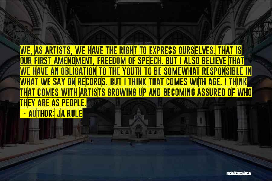 Freedom Of Speech Quotes By Ja Rule