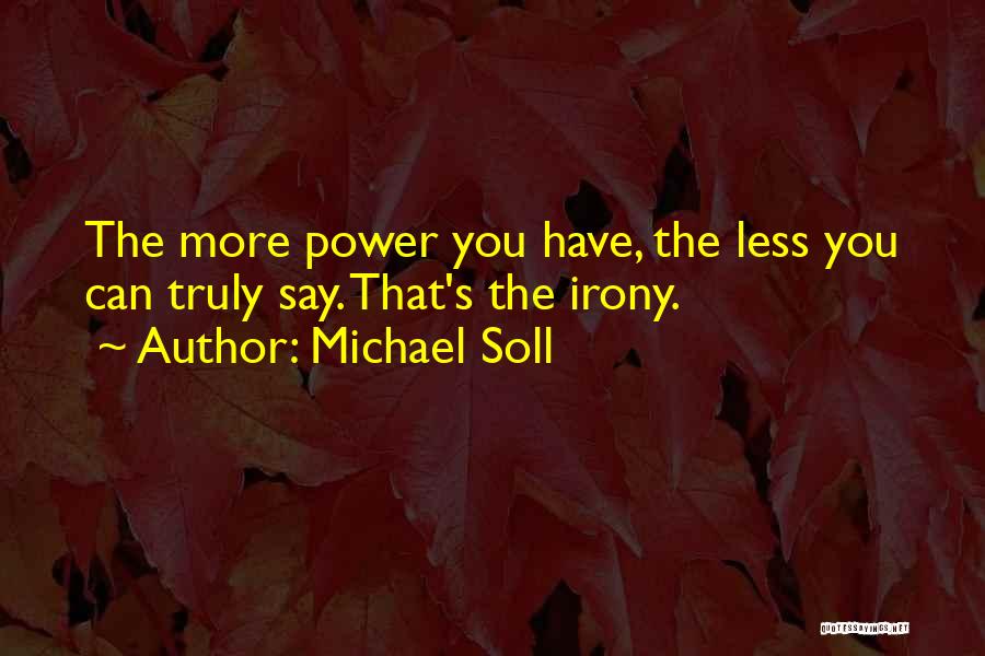 Freedom Of Speech Quotes By Michael Soll