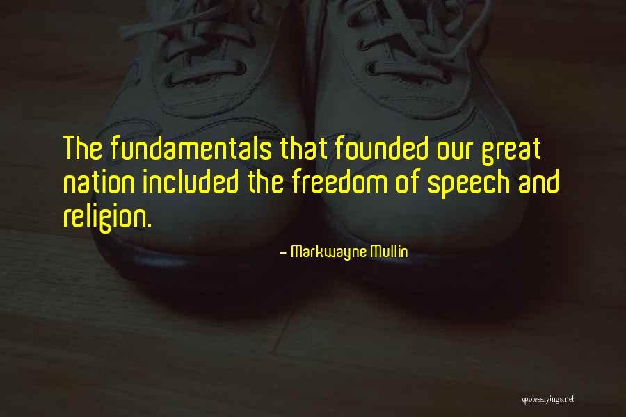 Freedom Of Speech Religion Quotes By Markwayne Mullin