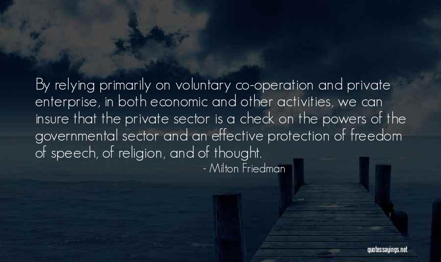 Freedom Of Speech Religion Quotes By Milton Friedman