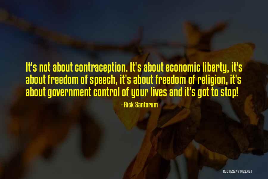 Freedom Of Speech Religion Quotes By Rick Santorum