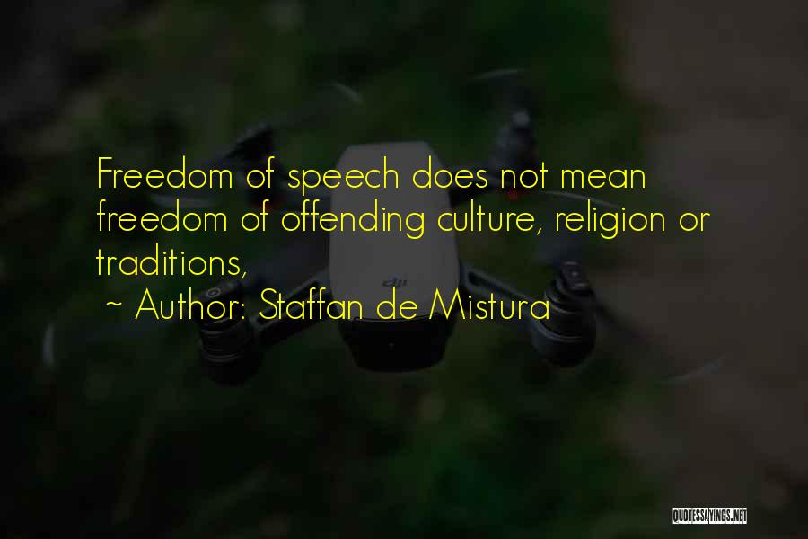 Freedom Of Speech Religion Quotes By Staffan De Mistura