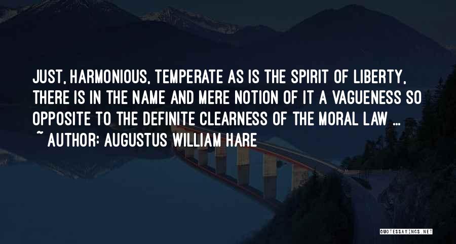 Freedom Of Spirit Quotes By Augustus William Hare