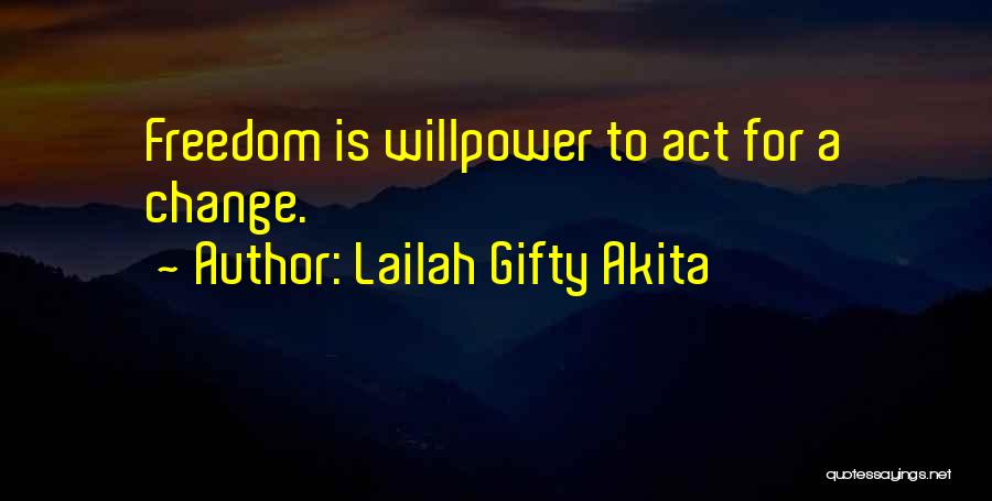 Freedom Of Spirit Quotes By Lailah Gifty Akita