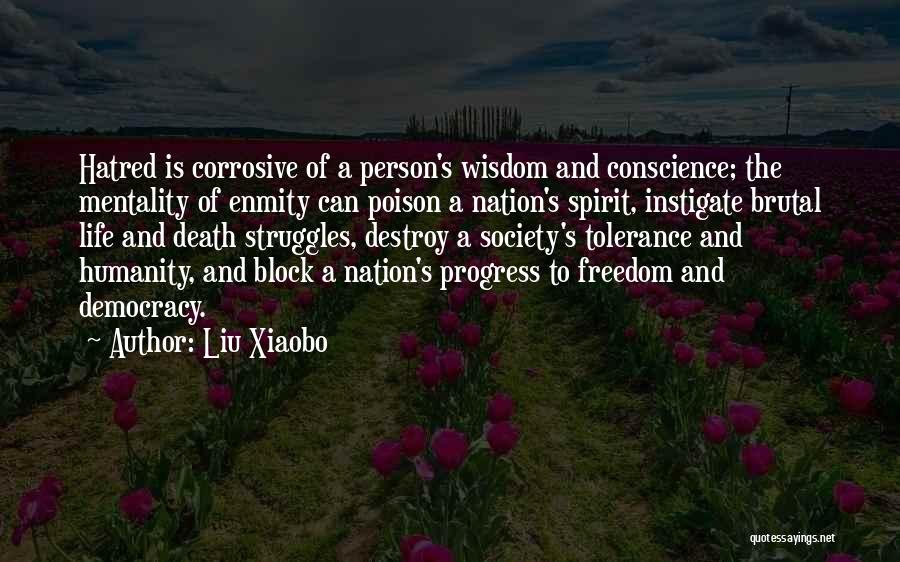 Freedom Of Spirit Quotes By Liu Xiaobo