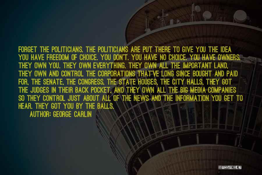 Freedom Of The City Quotes By George Carlin