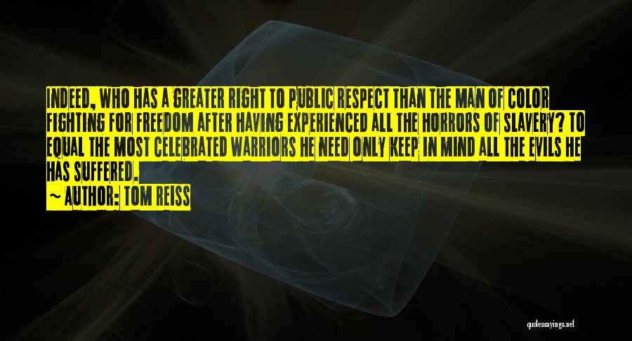 Freedom Of The Mind Quotes By Tom Reiss