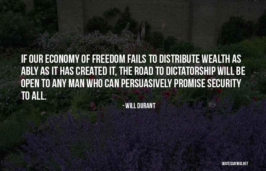 Freedom Of The Road Quotes By Will Durant Freedom Of The Road Quotes By Will Durant