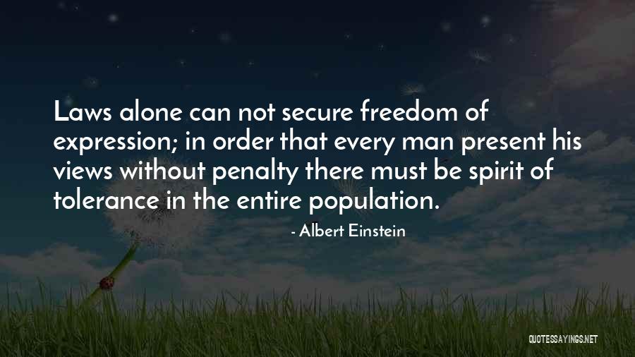 Freedom Of The Spirit Quotes By Albert Einstein