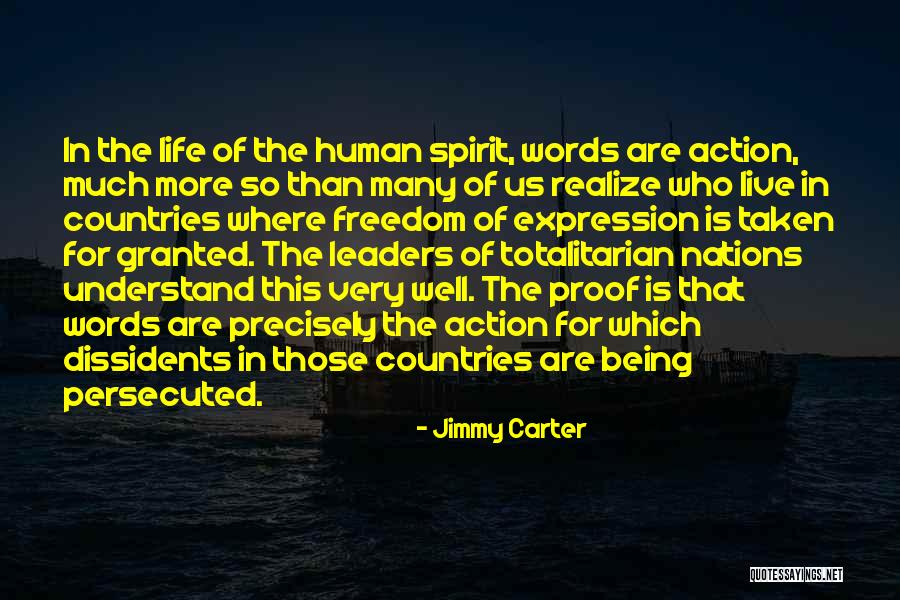 Freedom Of The Spirit Quotes By Jimmy Carter