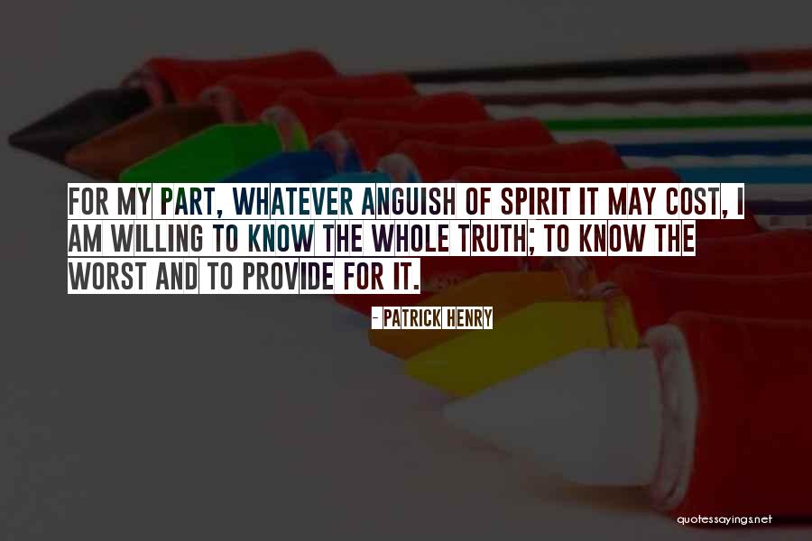 Freedom Of The Spirit Quotes By Patrick Henry