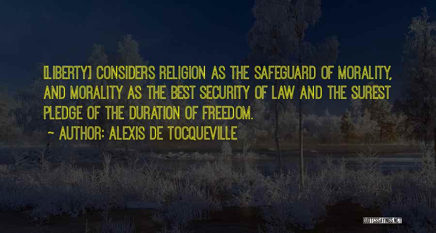 Freedom Over Security Quotes By Alexis De Tocqueville
