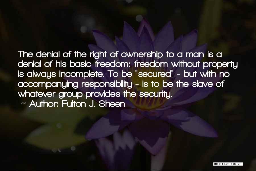 Freedom Over Security Quotes By Fulton J. Sheen