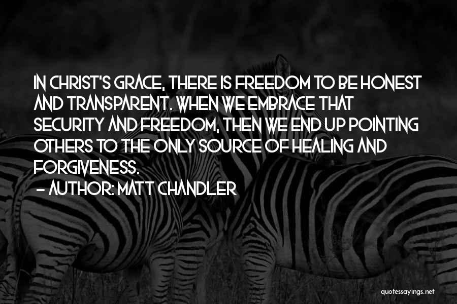 Freedom Over Security Quotes By Matt Chandler