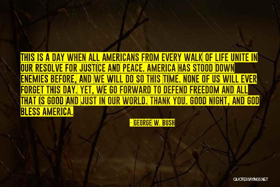 Freedom Quotes By George W. Bush