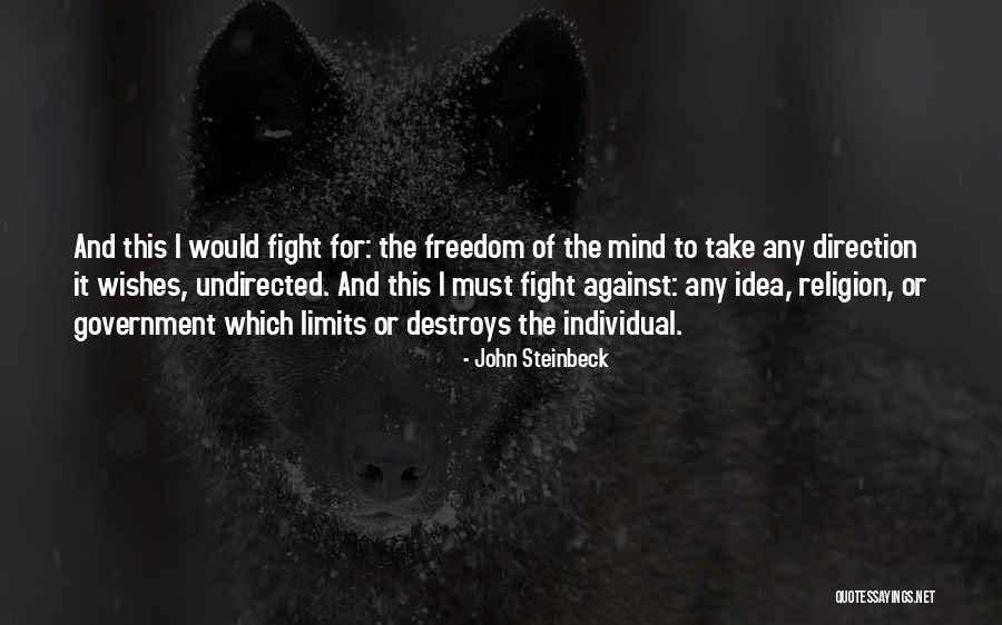 Freedom Quotes By John Steinbeck