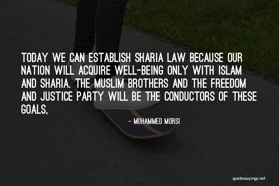 Freedom Quotes By Mohammed Morsi