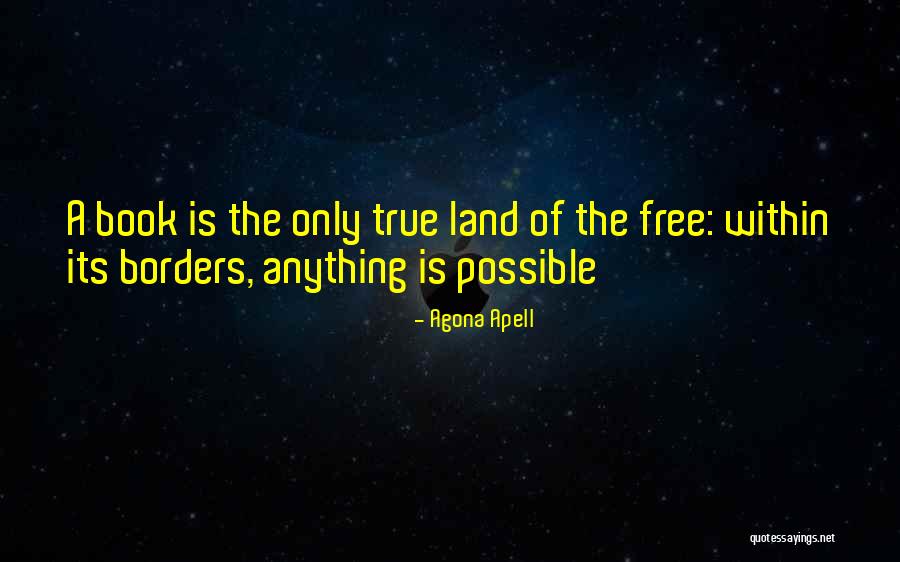 Freedom Quotes Quotes By Agona Apell Freedom Quotes Quotes By Agona Apell