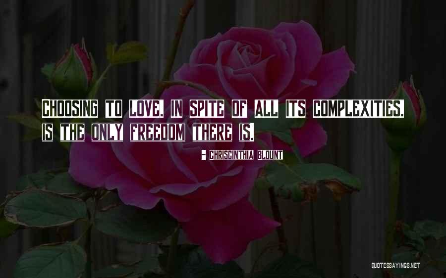 Freedom Quotes Quotes By Chriscinthia Blount Freedom Quotes Quotes By Chriscinthia Blount