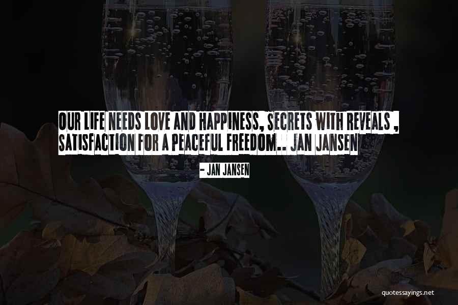 Freedom Quotes Quotes By Jan Jansen Freedom Quotes Quotes By Jan Jansen