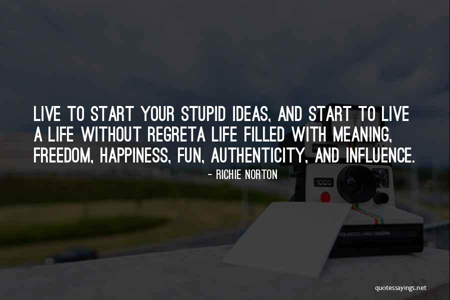 Freedom Quotes Quotes By Richie Norton Freedom Quotes Quotes By Richie Norton
