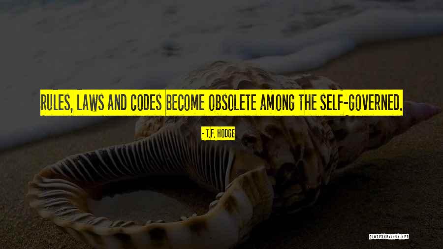 Freedom Quotes Quotes By T.F. Hodge Freedom Quotes Quotes By T.F. Hodge