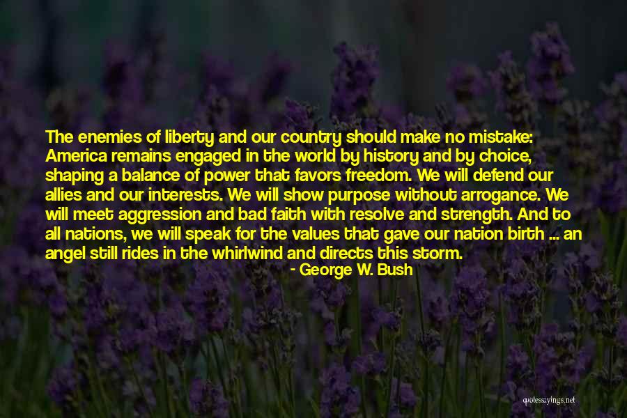 Freedom Rides Quotes By George W. Bush Freedom Rides Quotes By George W. Bush