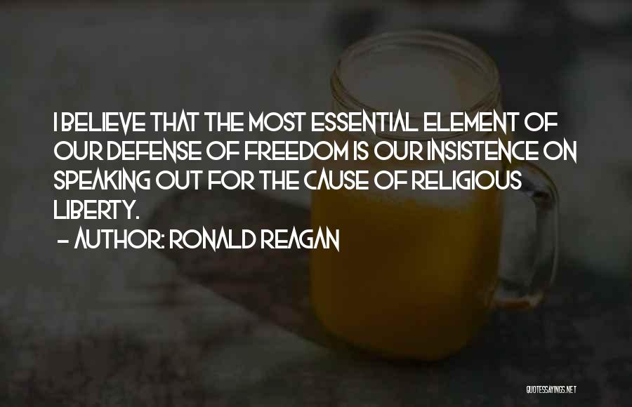 Freedom Ronald Reagan Quotes By Ronald Reagan