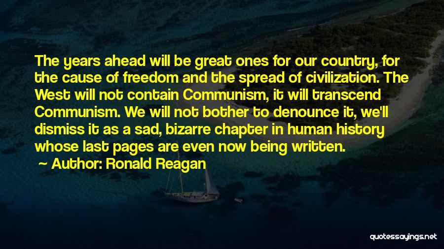 Freedom Ronald Reagan Quotes By Ronald Reagan