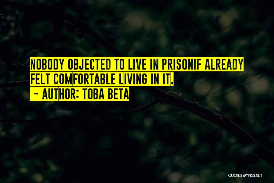 Freedom State Of Mind Quotes By Toba Beta