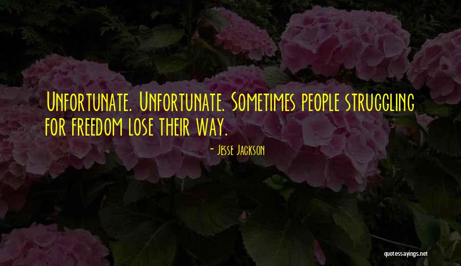 Freedom Struggle Quotes By Jesse Jackson Freedom Struggle Quotes By Jesse Jackson