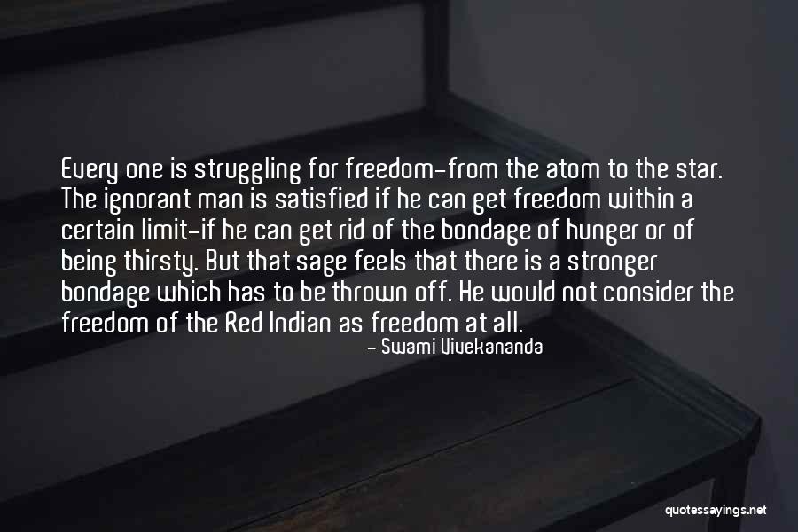 Freedom Struggle Quotes By Swami Vivekananda Freedom Struggle Quotes By Swami Vivekananda