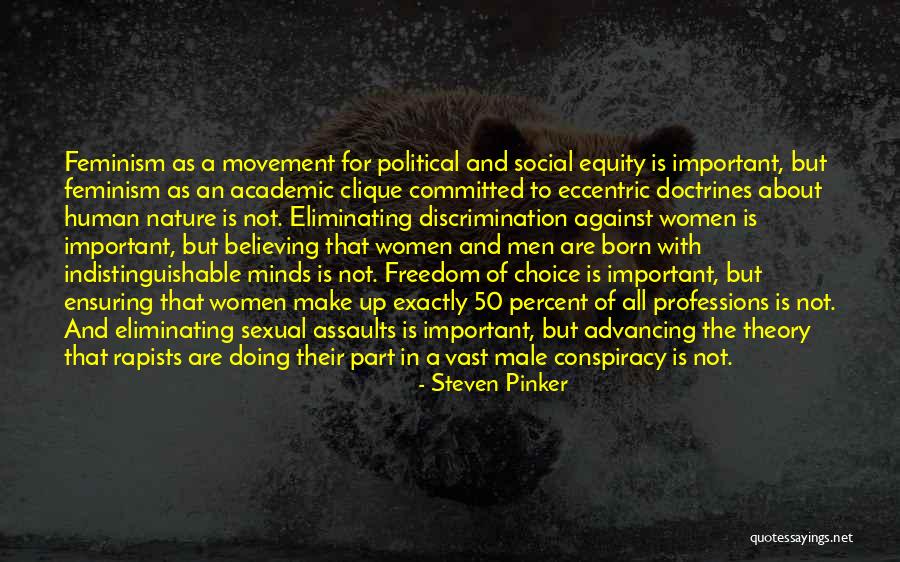 Freedom Theory Quotes By Steven Pinker Freedom Theory Quotes By Steven Pinker