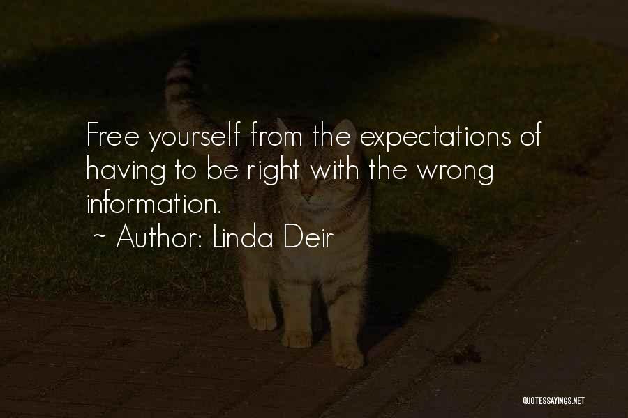 Freedom To Be Yourself Quotes By Linda Deir