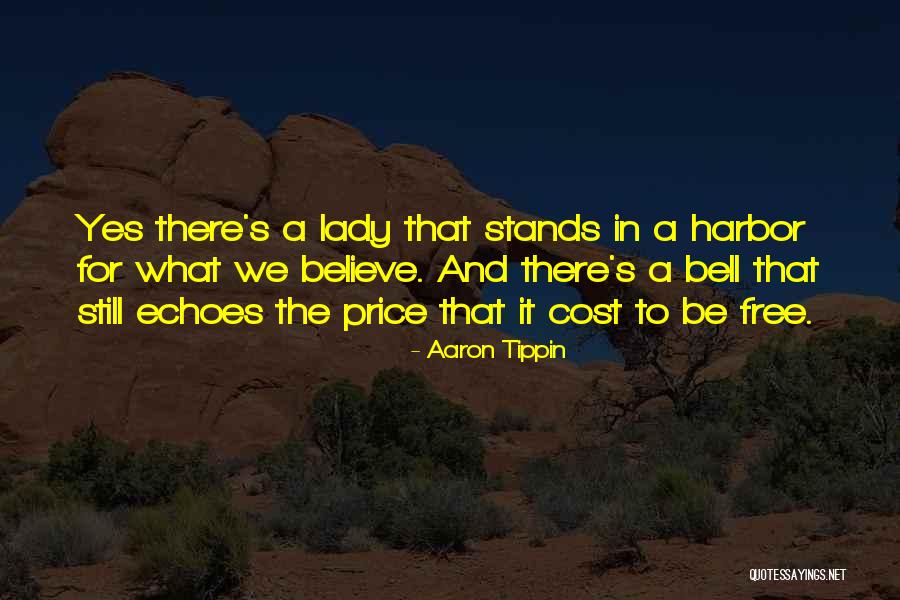 Freedom To Believe Quotes By Aaron Tippin Freedom To Believe Quotes By Aaron Tippin
