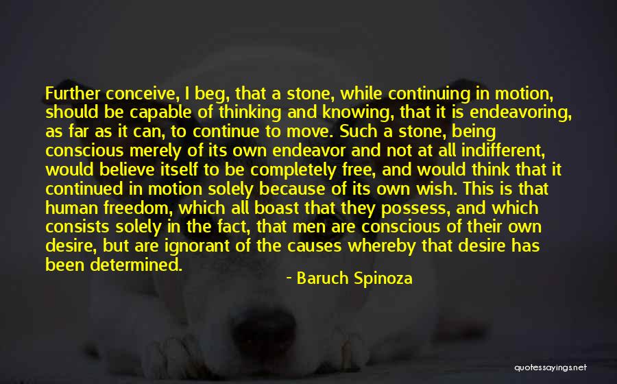 Freedom To Believe Quotes By Baruch Spinoza