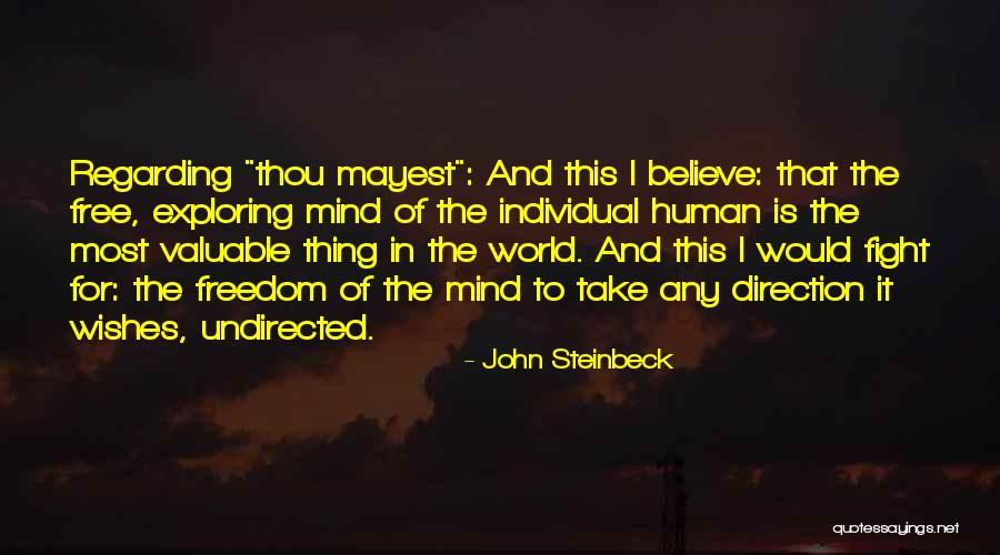 Freedom To Believe Quotes By John Steinbeck