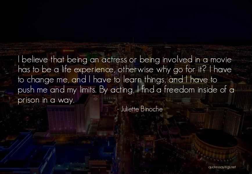 Freedom To Believe Quotes By Juliette Binoche Freedom To Believe Quotes By Juliette Binoche