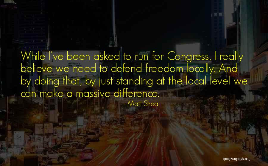 Freedom To Believe Quotes By Matt Shea Freedom To Believe Quotes By Matt Shea