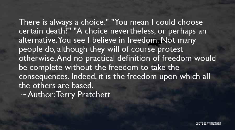 Freedom To Believe Quotes By Terry Pratchett